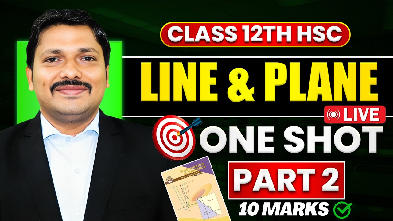 LINE & PLANE ONE SHOT PART 2 DINESH SIR 10 MARKS | Class 12 HSC Board Exam Maharashtra | Dinesh Sir