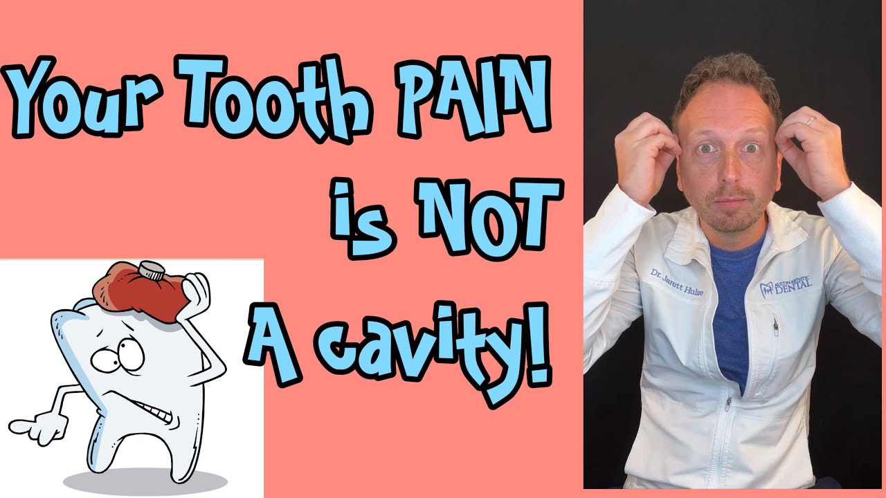 Your TOOTH PAIN is NOT a cavity&hellip;probably