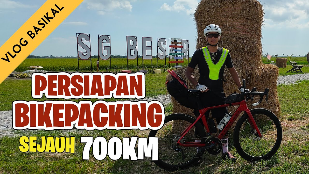 BIKEPACKING 5 HARI - INI PERSIAPAN AKU.