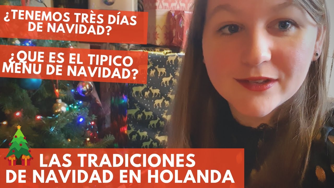 ASÍ SE CELEBRA LA NAVIDAD EN UNA FAMILIA HOLANDESA | Feliz Navidad! // La Holandesa