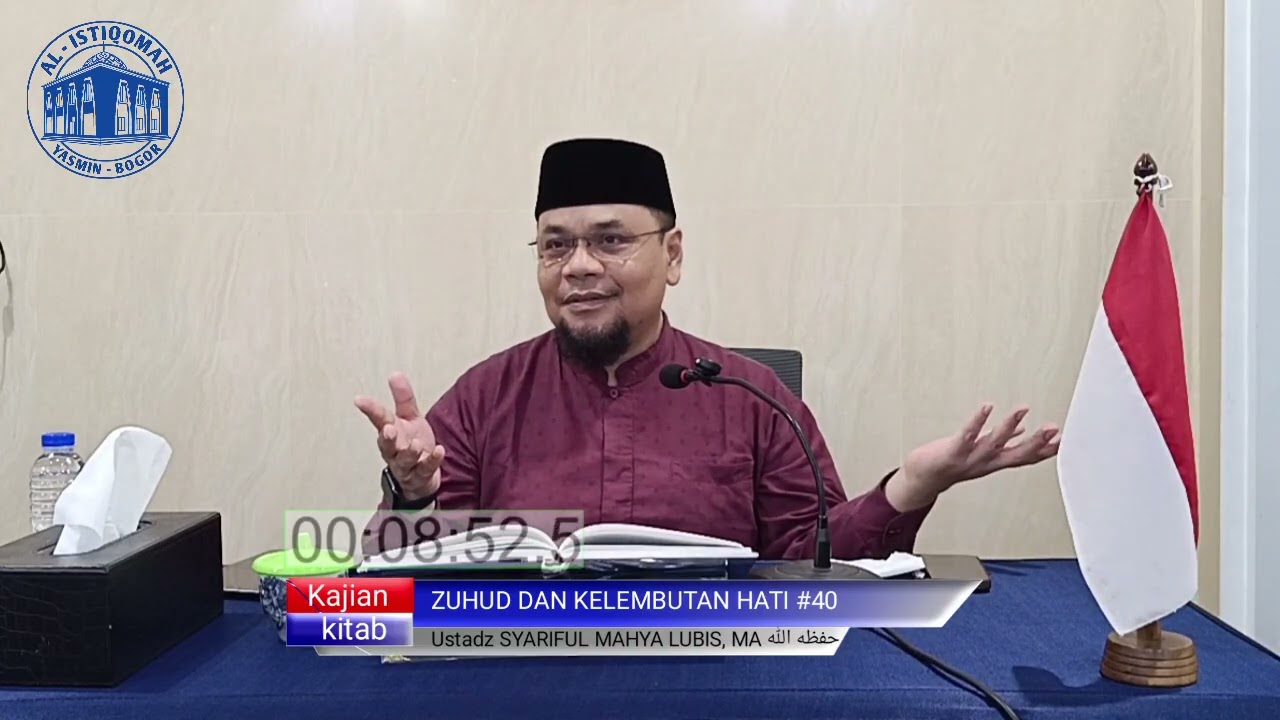 ZUHUD DAN KELEMBUTAN HATI || Ustadz SYARIFUL MAHYA LUBIS, MA حفظه الله