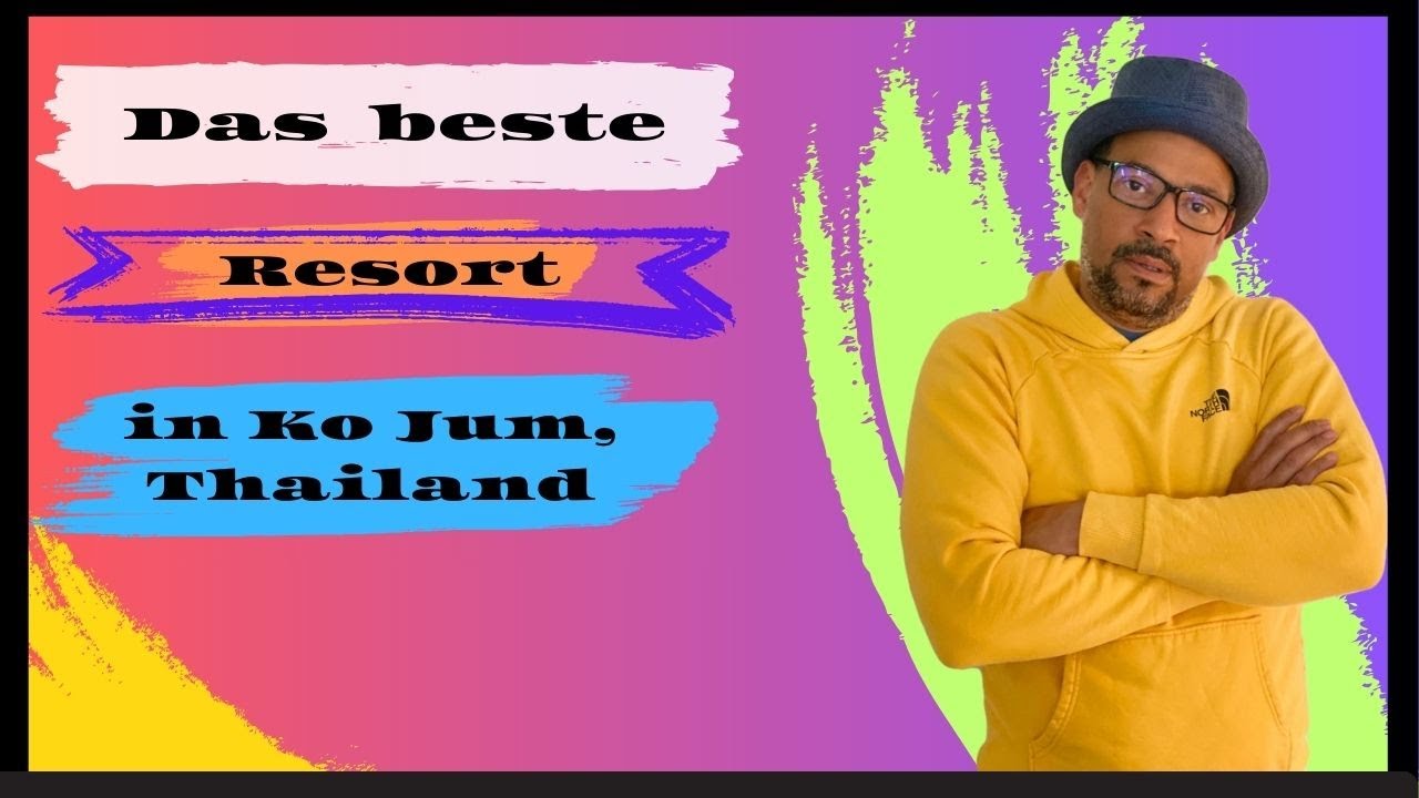 🇹🇭  KOH  JUM  🇹🇭   DAS BESTE RESORT  THE WYNN   IN  THAILAND