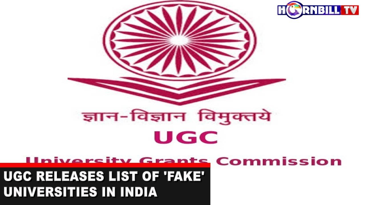 UGC RELEASES LIST OF 'FAKE' UNIVERSITIES IN INDIA