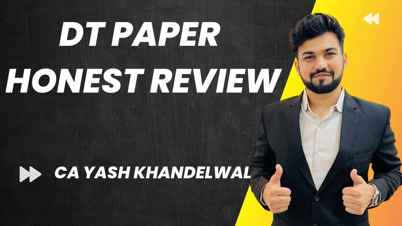 DT Paper Honest Review & Strategy for IDT | Yash Khandelwal