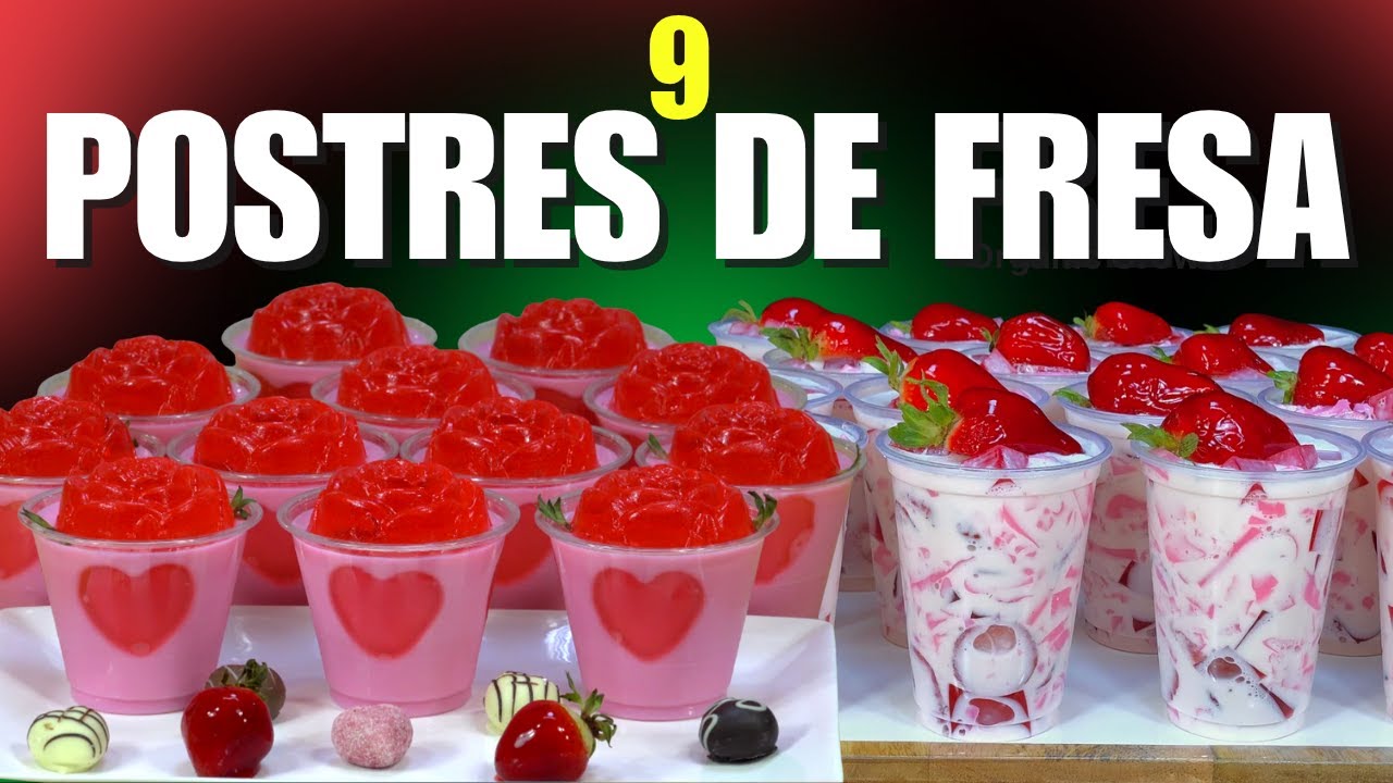 9 Postres de FRESA 🍓 ideas de postres para vender desde casa,  | Recetas Fáciles y Rentables