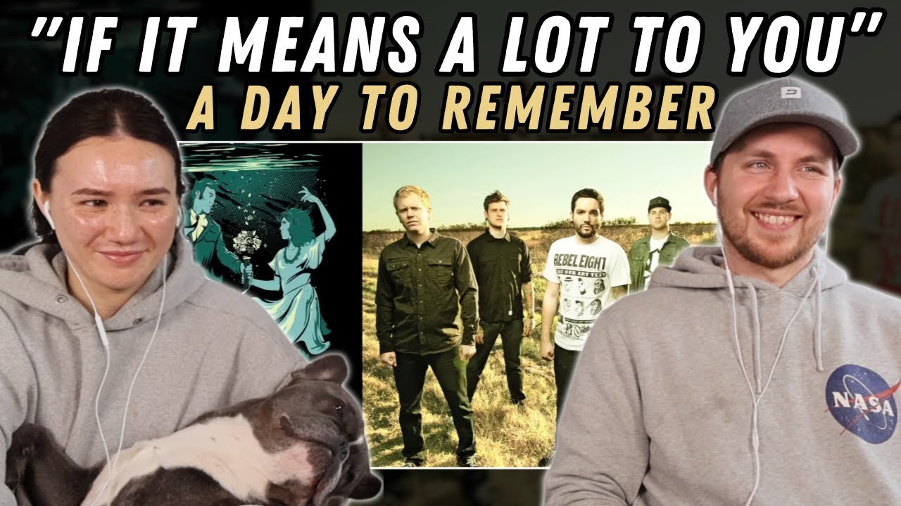 A Day To Remember - If It Means A Lot To You REACTION