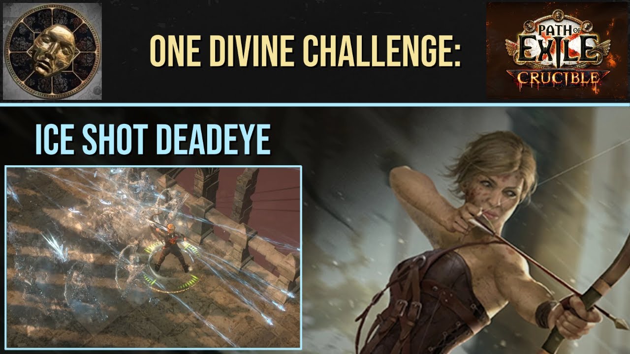 One Divine Challenge: Ice Shot Deadeye (Path of Exile - 3.21 Crucible League)