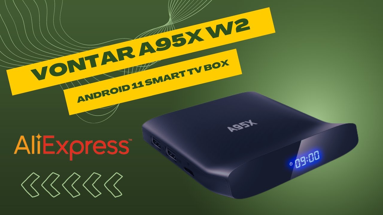 Vontar A95X W2 Android 11 Smart TV Box