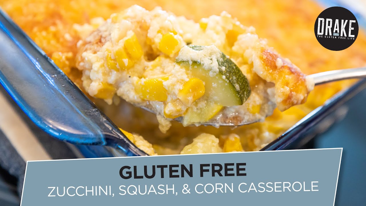 Zucchini, Squash, & Corn Casserole | Drake Eats