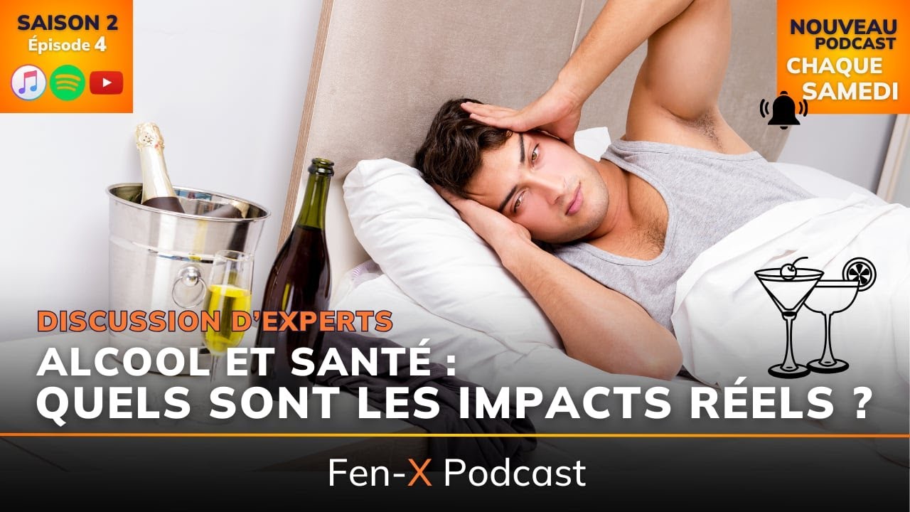Saison 2 Épisode #4 - Alcool et Santé - Ce Que tu Dois Savoir Pour Boire de Manière Responsable