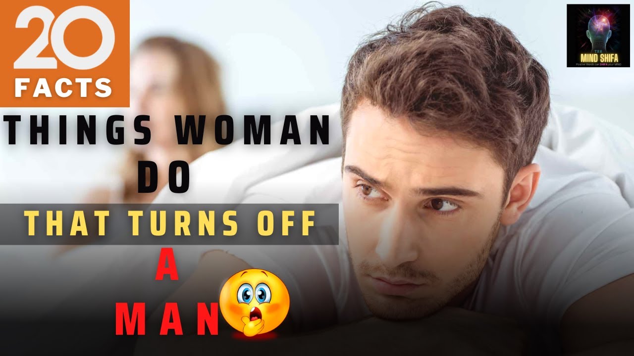 Things Women Do😲That TURN Men OFF😲 | what QUALITY men want
