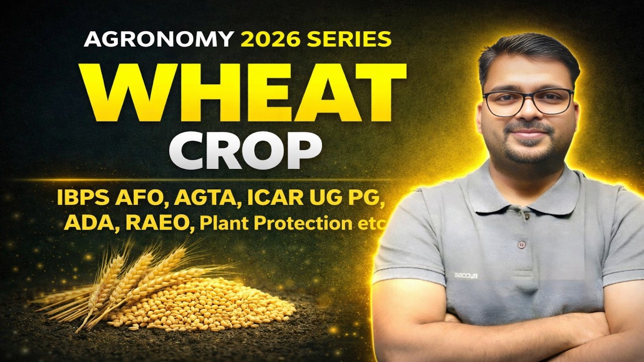 Wheat Cultivation One-Liners 🚜 | ICAR • UPSC • State Agri Exams | 100+ Most Expected Facts