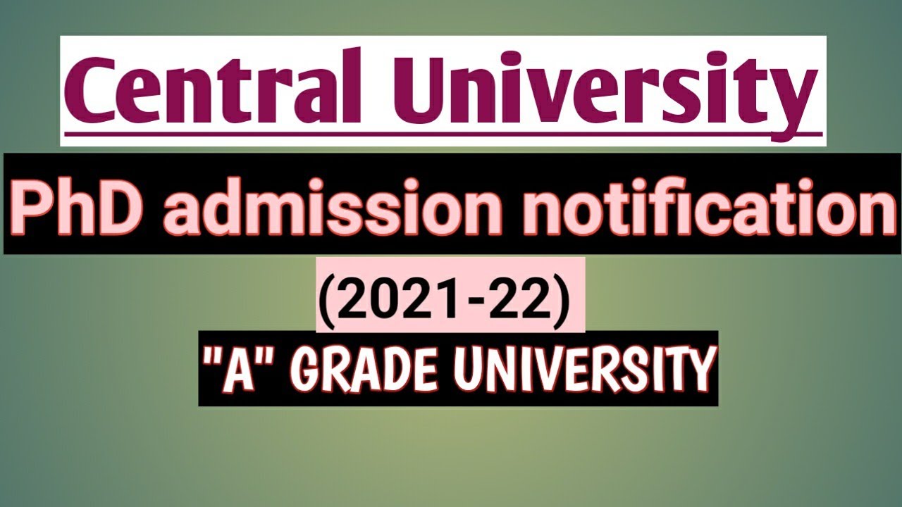 PhD admission notification🔔//A Central university//PhD application notification