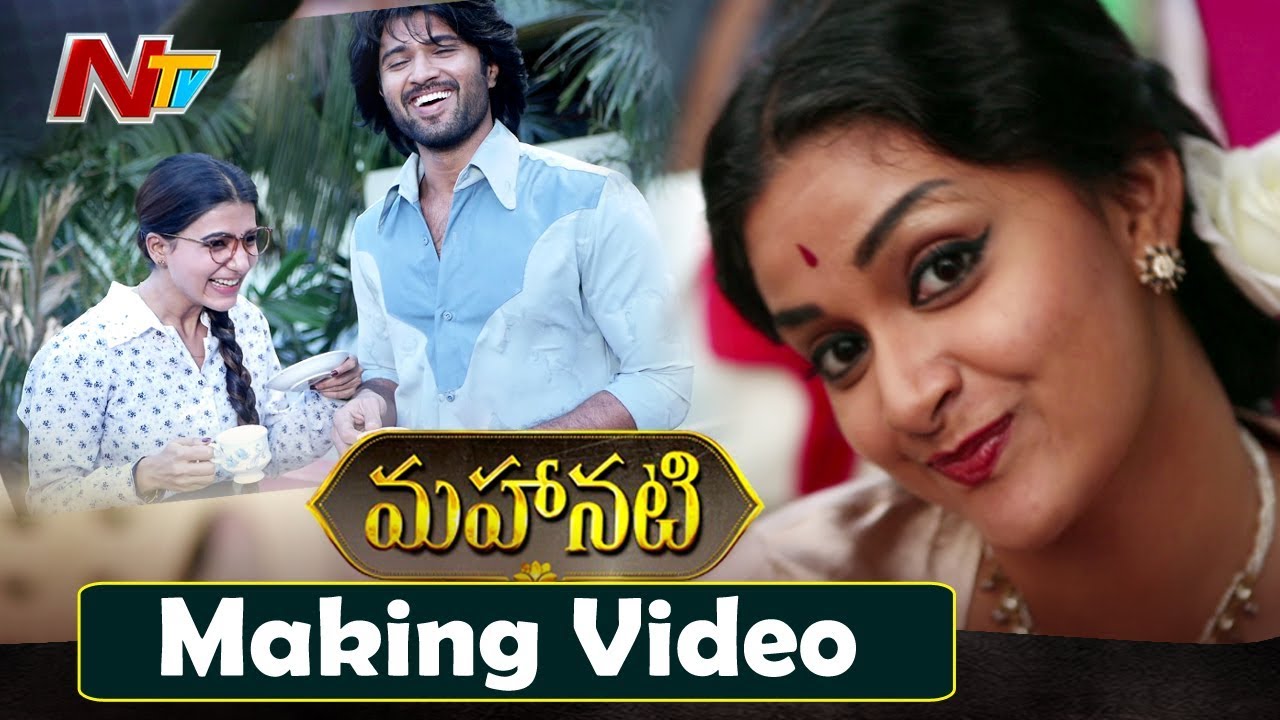 Mahanati Movie Making Video | Keerthy Suresh | Dulquer Saalman | Samantha | Vijay Devarakonda | NTV