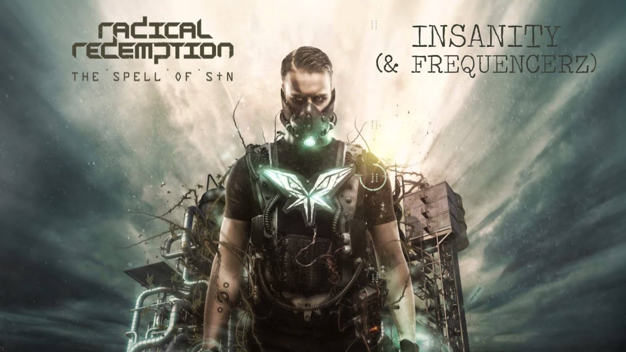 Radical Redemption & Frequencerz - Insanity (HQ Official)