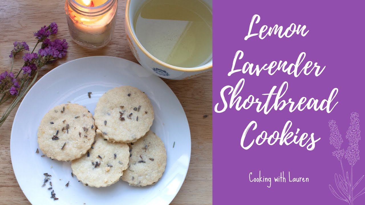 Relaxing Herbs ~ Lemon Lavender Shortbread Cookies