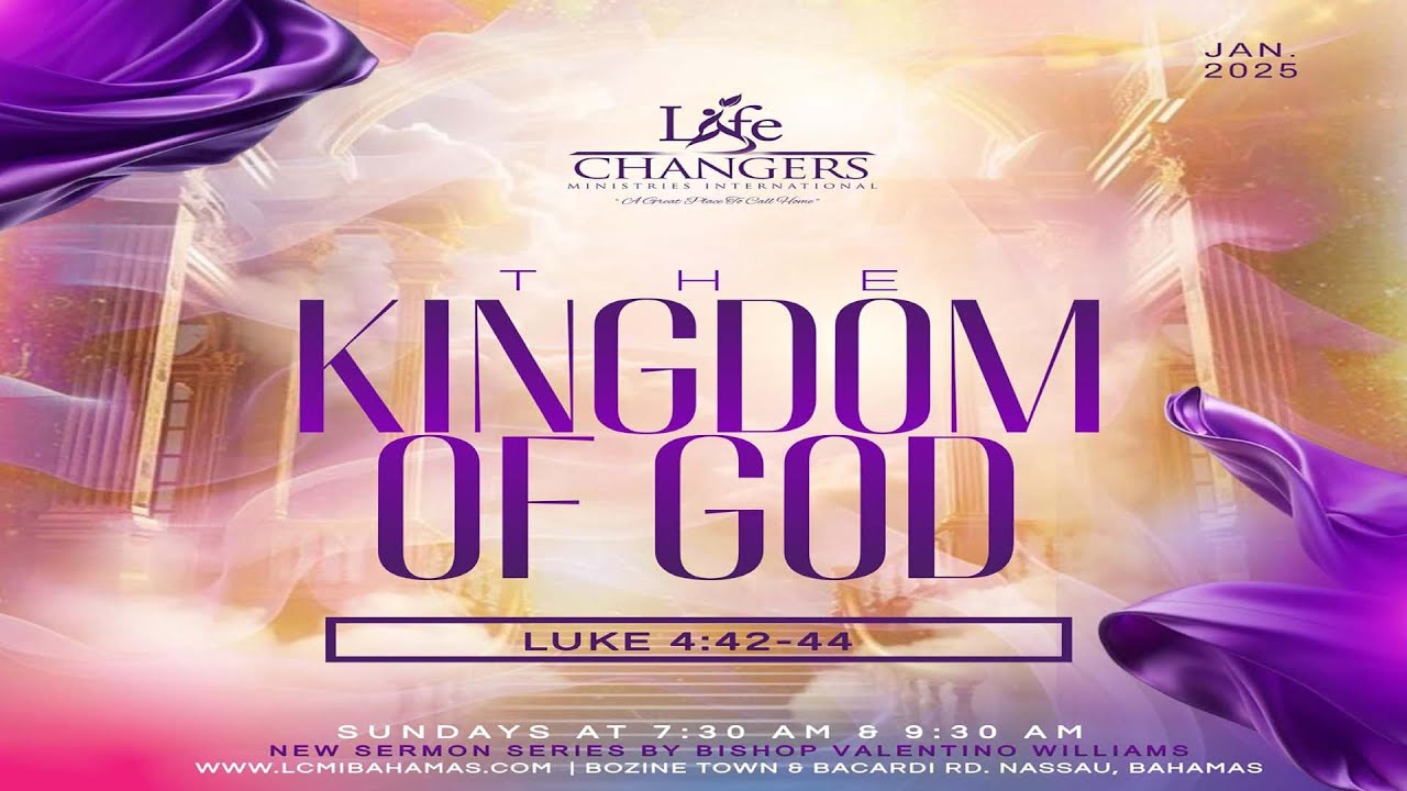 The Kingdom of God | Sunday, January 19th 2025 | 9:30am