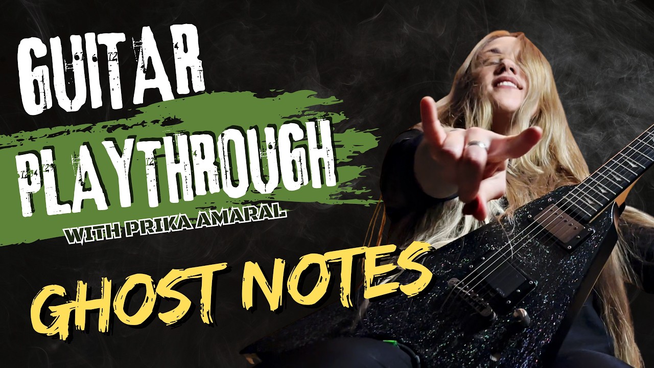 GUITAR playthrough - GHOST NOTES by Prika Amaral