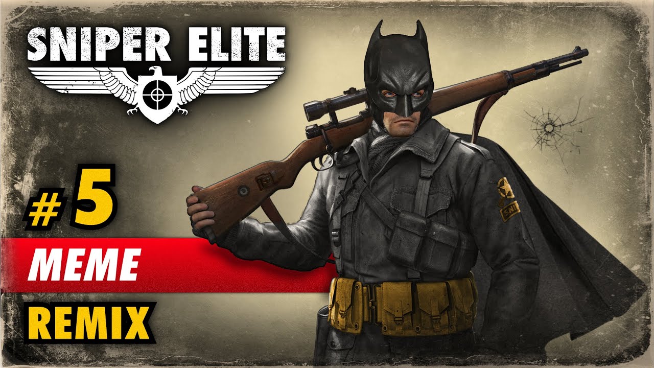 Sniper Elite: Memes 5