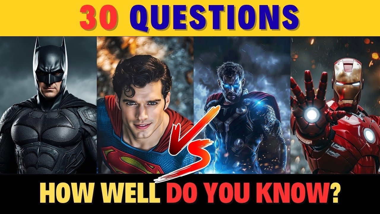 Marvel vs DC Superhero Quiz 2025 | How Well Do You Know Your Heroes and Villains?