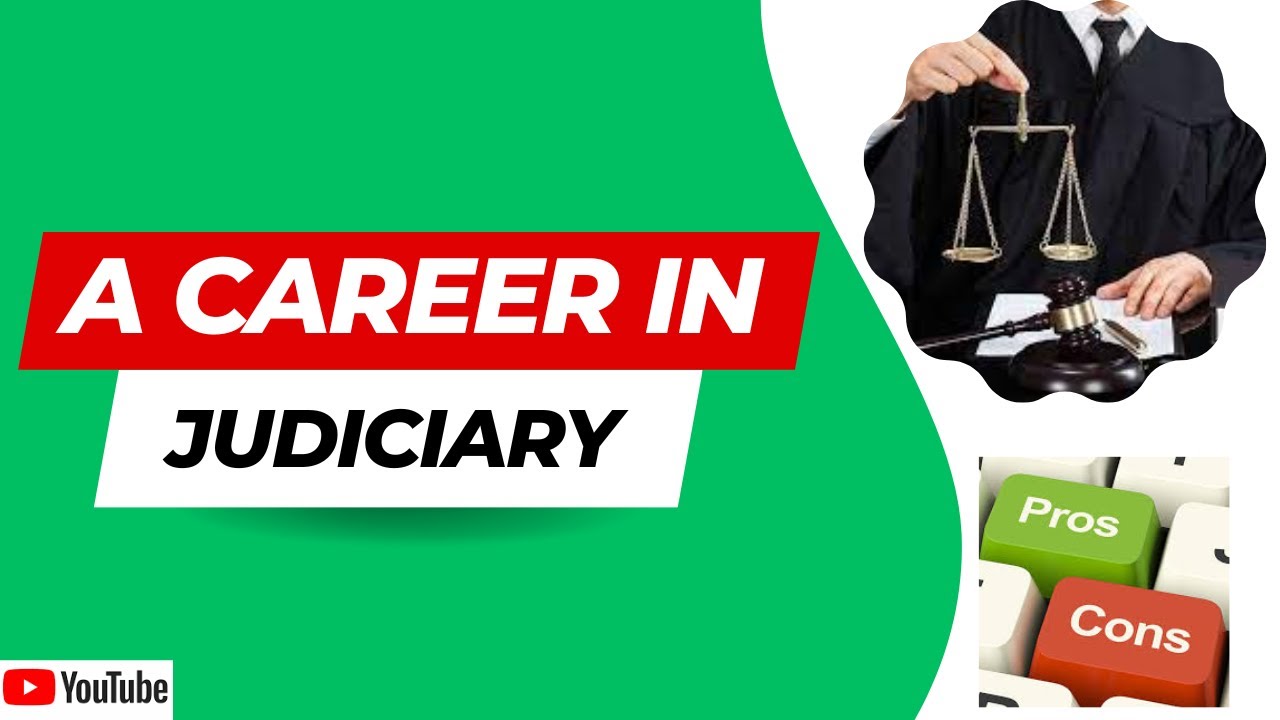 A Career in Judicial Services / Career in Judiciary