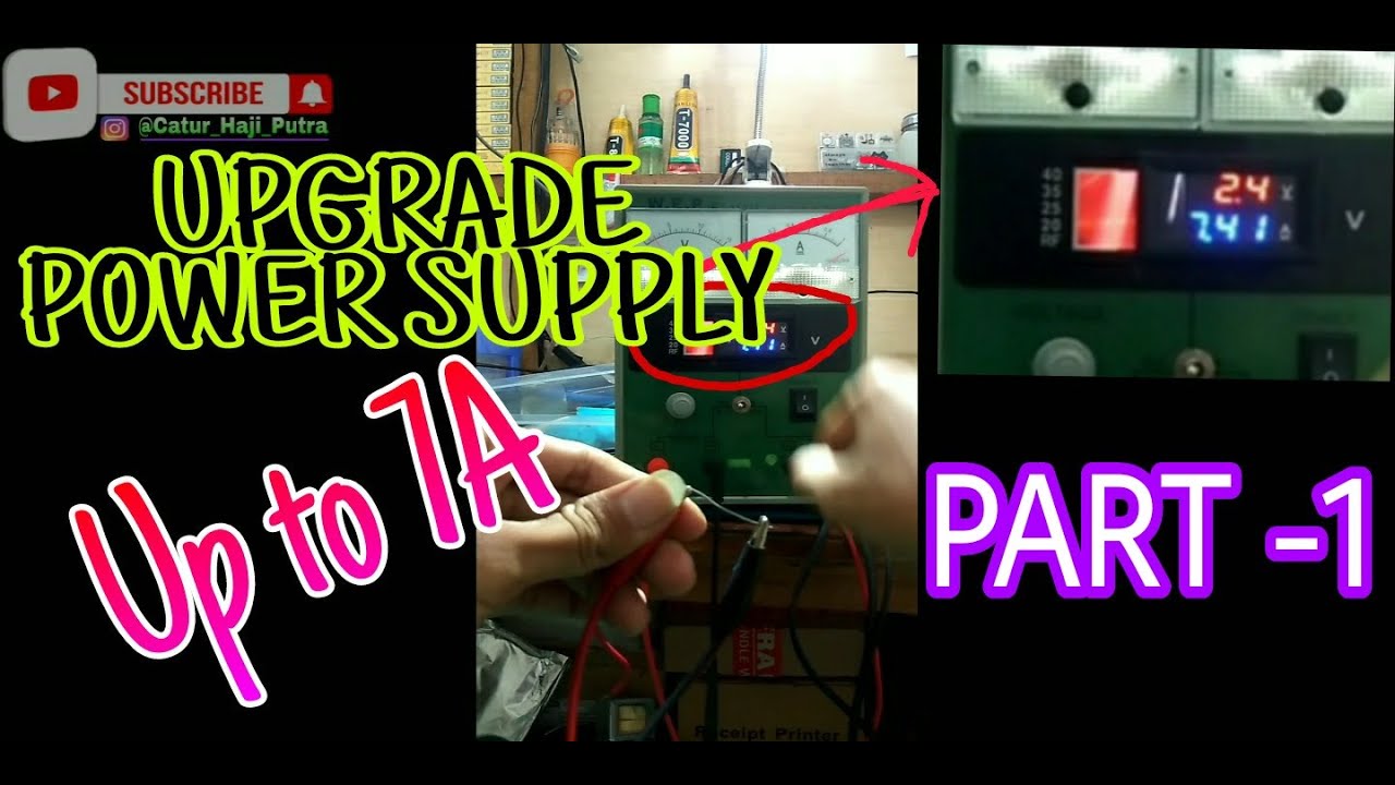 CARA UPGRADE/MERAKIT POWER SUPPLY VARIABLE MENJADI 5A #PART1