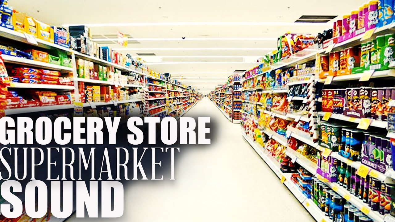 The Sound of Shopping: Grocery Store Supermarket Ambiance for Relaxation and Background Noise