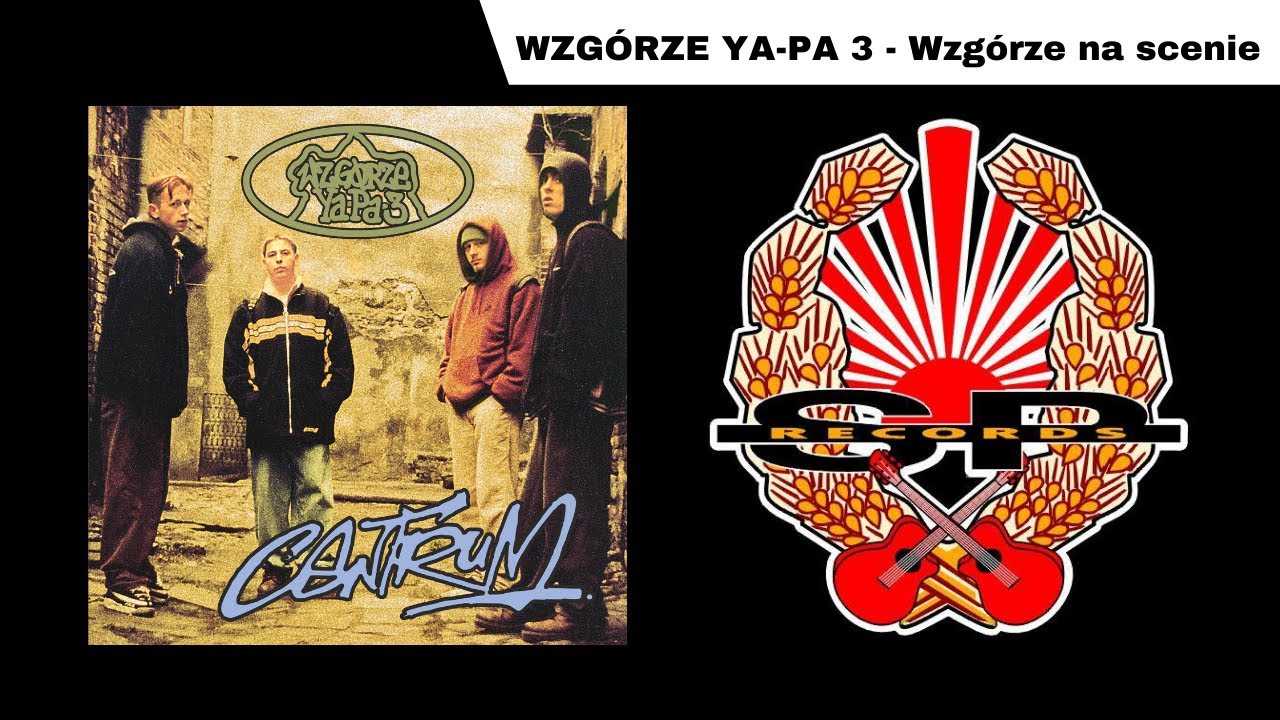 WZGÓRZE YA-PA 3 - Wzgórze na scenie [OFFICIAL AUDIO]