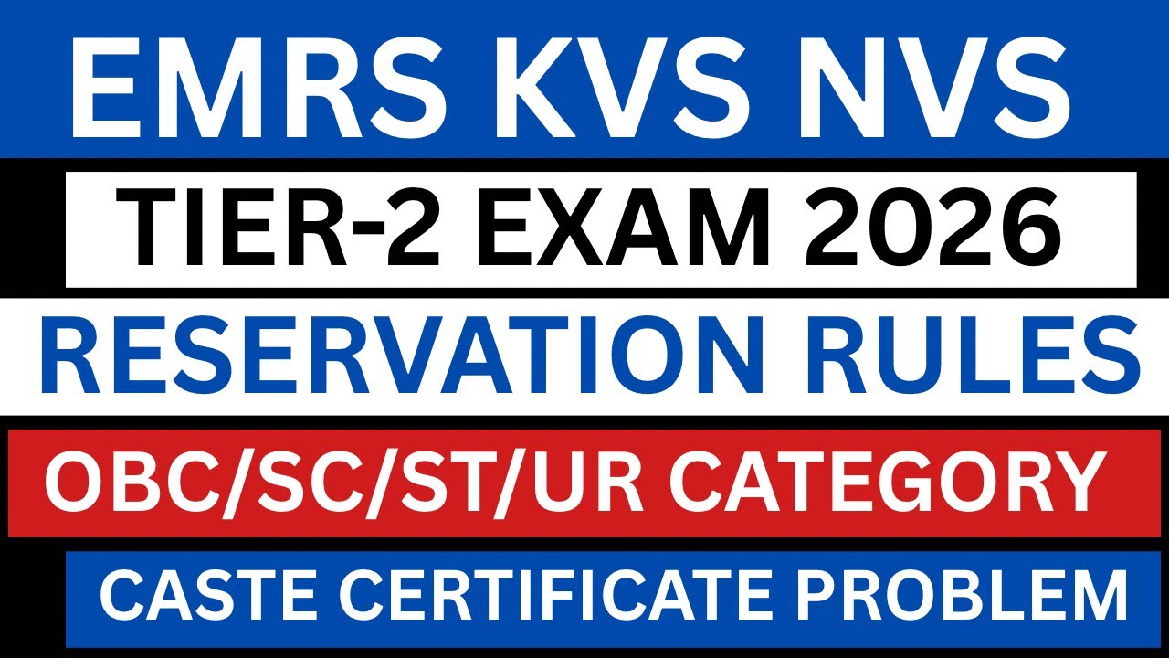 EMRS KVS NVS 2025 ELIGIBILITY & TIER-2 RESEVATION RULES | CASTE CERTIFICATE | CUT OFF MARKS 