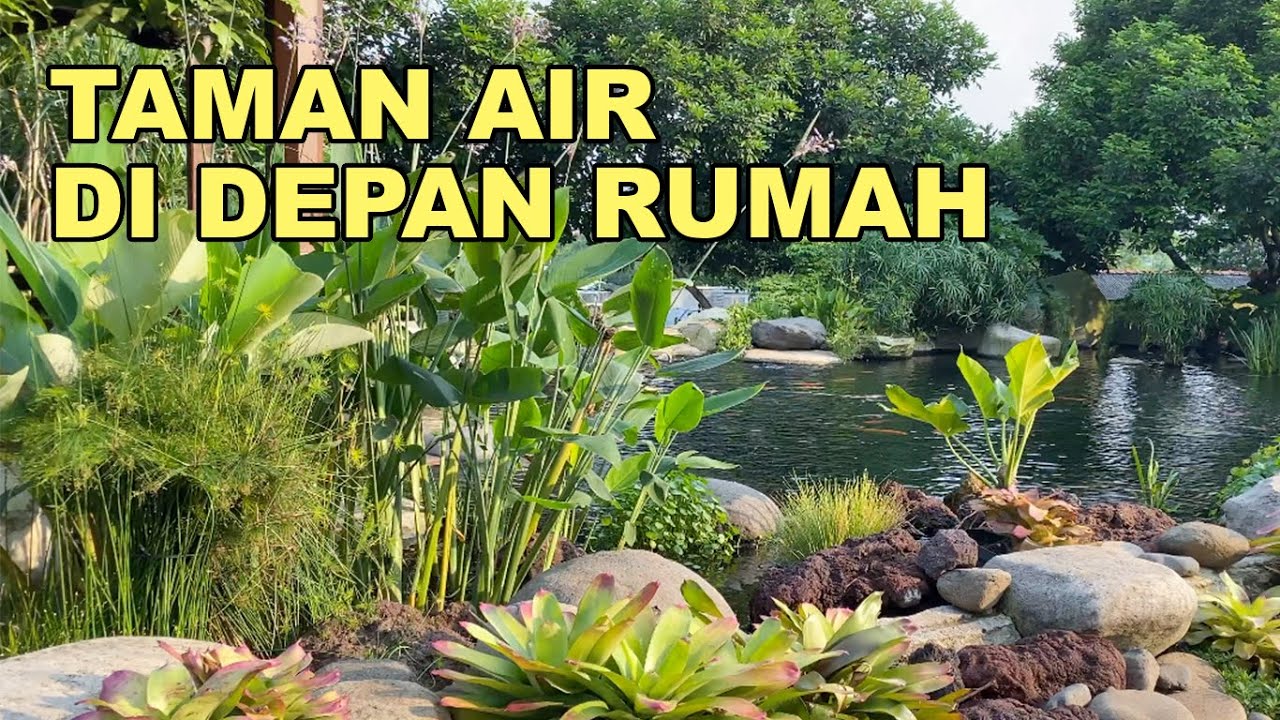 Taman Air di Depan Rumah
