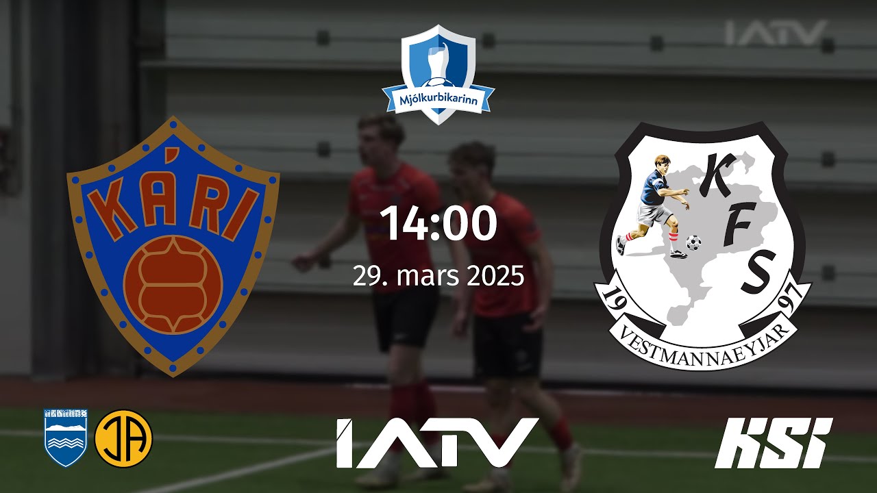 Kári - KFS (Mjólkurbikar karla)