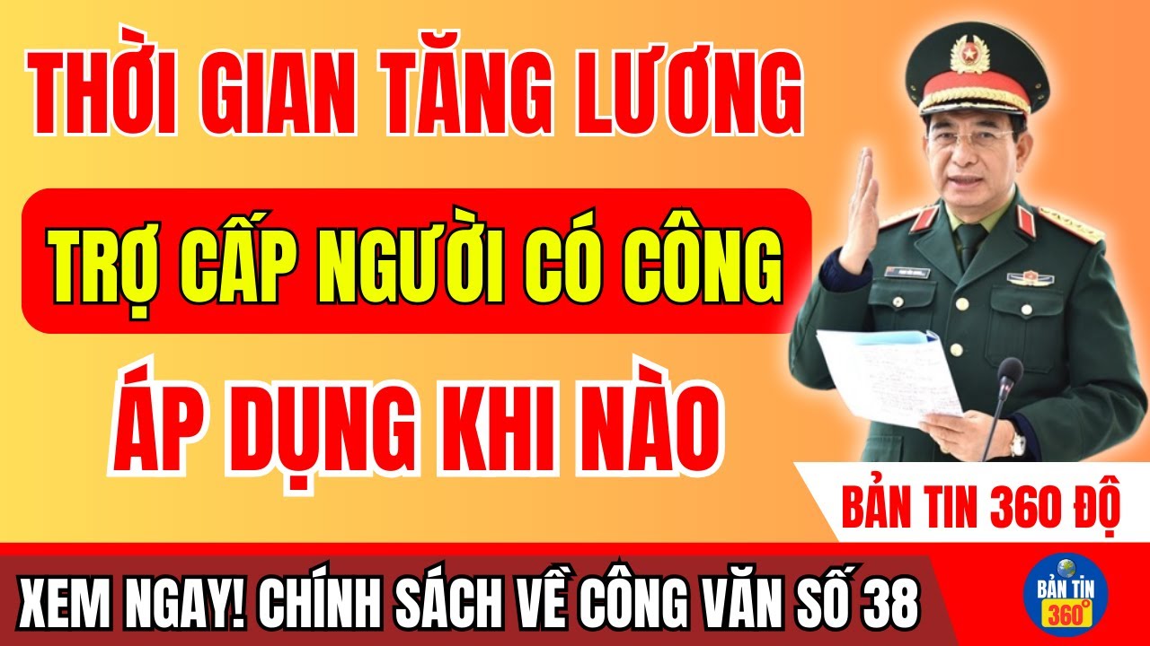 ĐÃ RÕ: THỜI ĐIỂM TĂNG LƯƠNG HƯU VÀ TRỢ CẤP NGƯỜI CÓ CÔNG – KHI NÀO CHÍNH THỨC ÁP DỤNG?