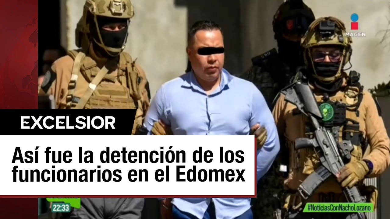 Operaci&oacute;n Enjambre: Ellos son los 7 funcionarios detenidos en Edomex