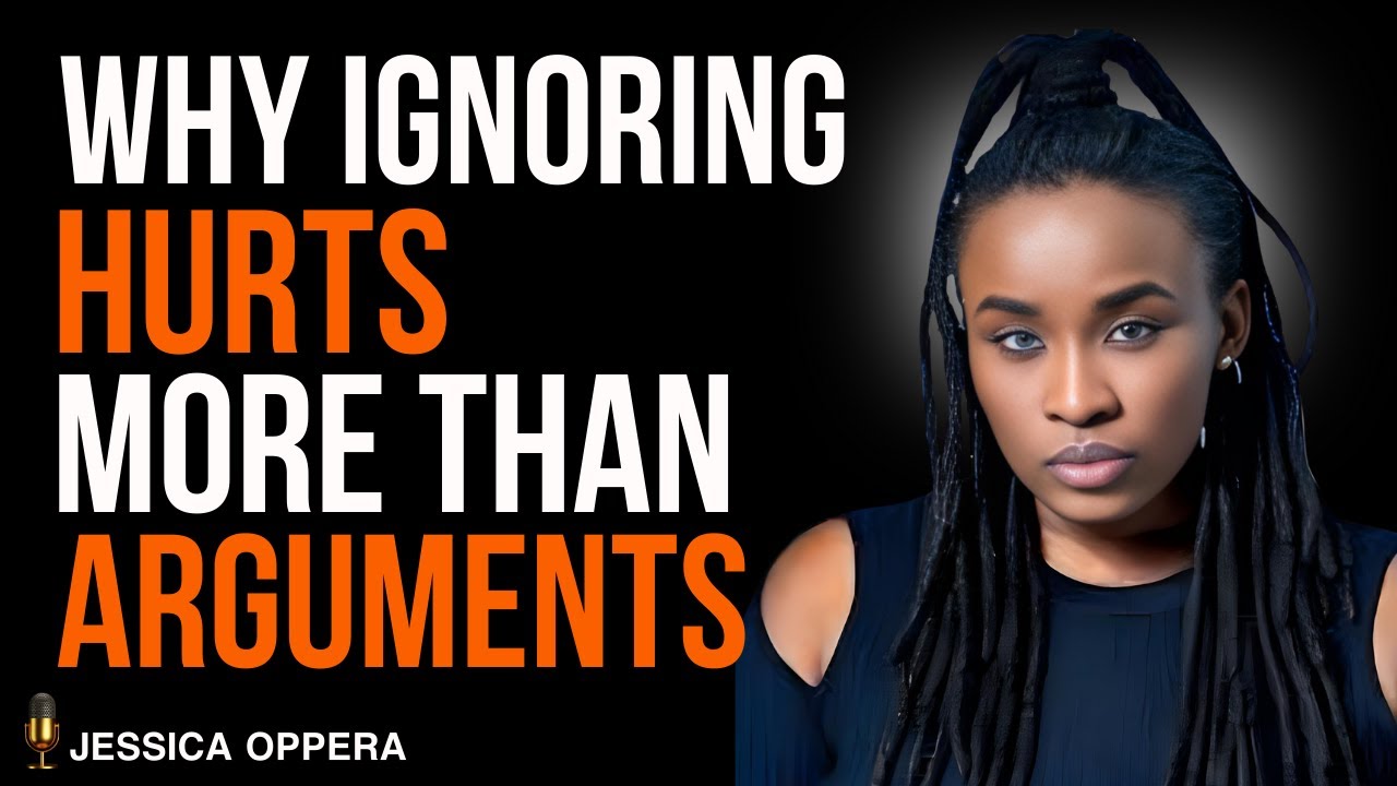 💔 Why Silence Hurts More Than Arguments | Emotional Truths About Relationships | Jessica Opera