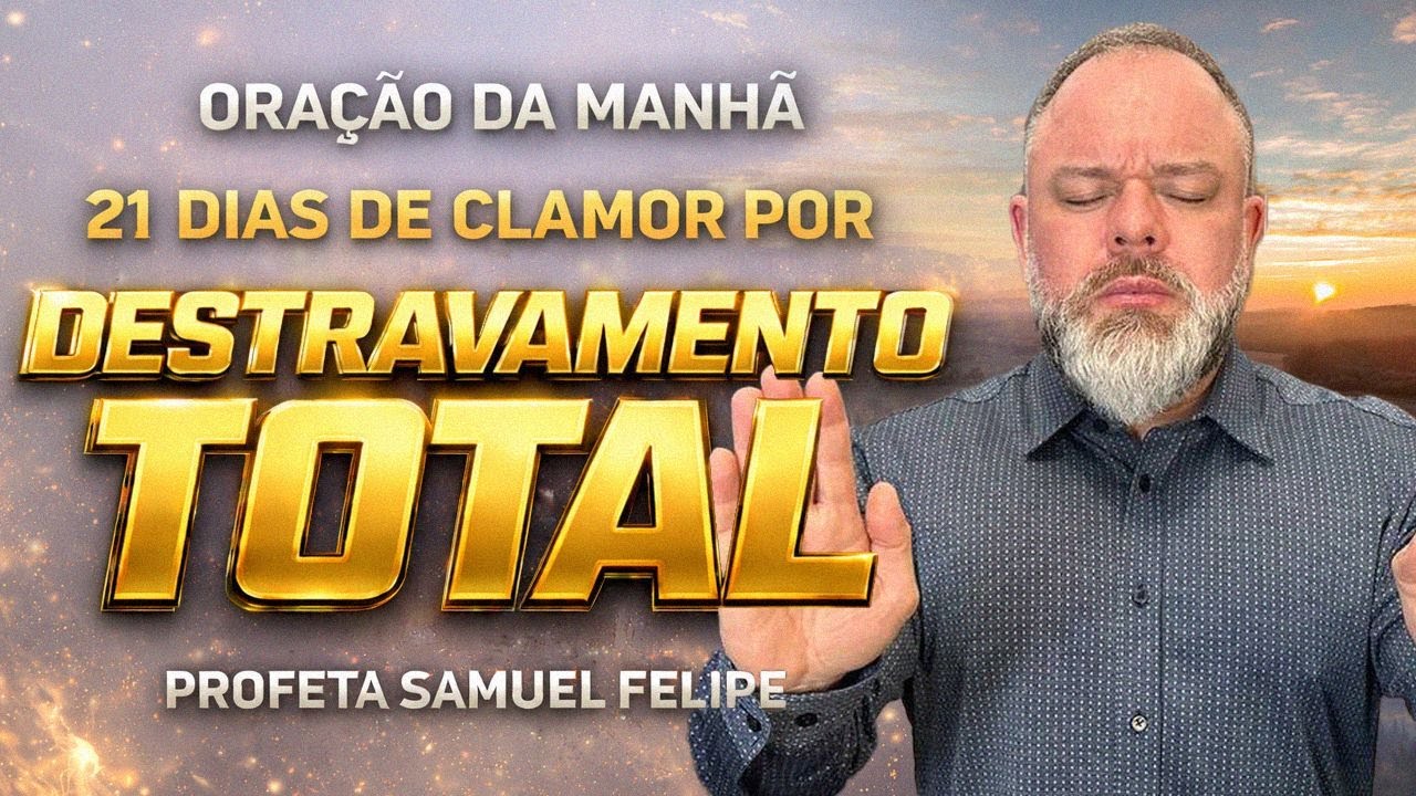 ORA&Ccedil;&Atilde;O DA MANH&Atilde; | Profeta Samuel Felipe | 16/01/26