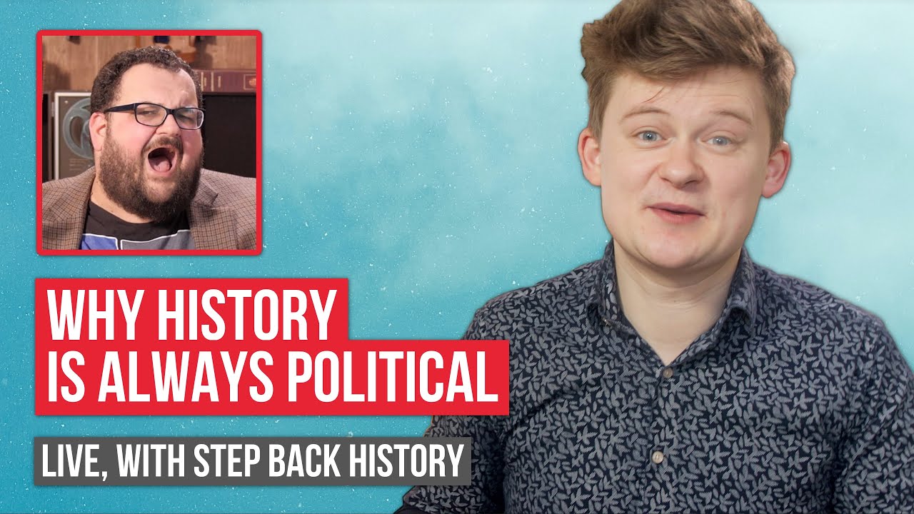 The Politics of History (with Step Back History) | Tom Nicholas Live