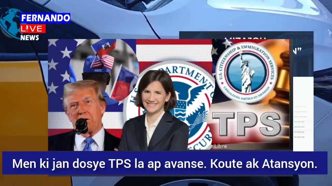 🔥⛳🚨🇺🇸🔥 Men ki jan dosye TPS la ap avanse. Koute ak Atansyon.