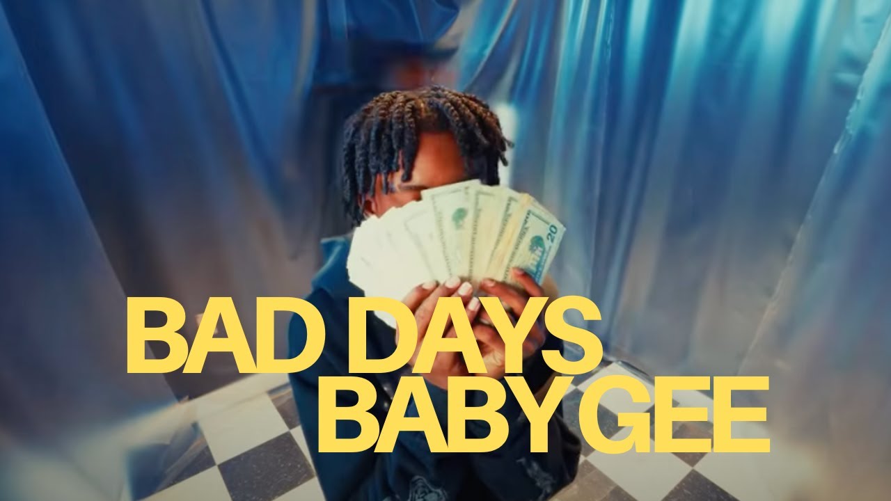 Baby Gee - Bad Days (Music Video)