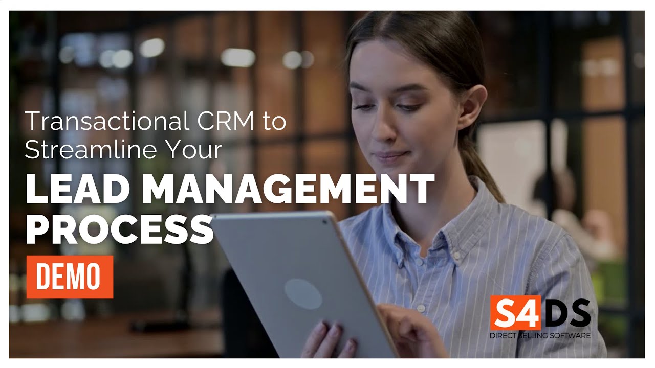 Streamline Your Lead Management Process with S4DS's Transactional CRM | Tech for Sales