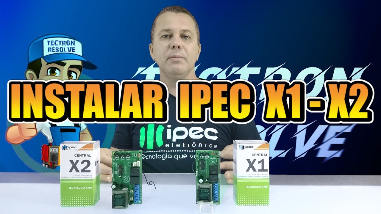 Instalar Placa IPEC X1 / X2 - Portão Automático