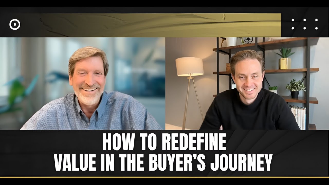 How to Redefine Value in the Buyer&rsquo;s Journey