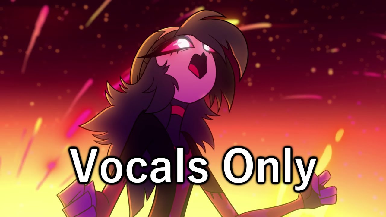 I Will Be Okay (Isolated Vocals) - Helluva Boss