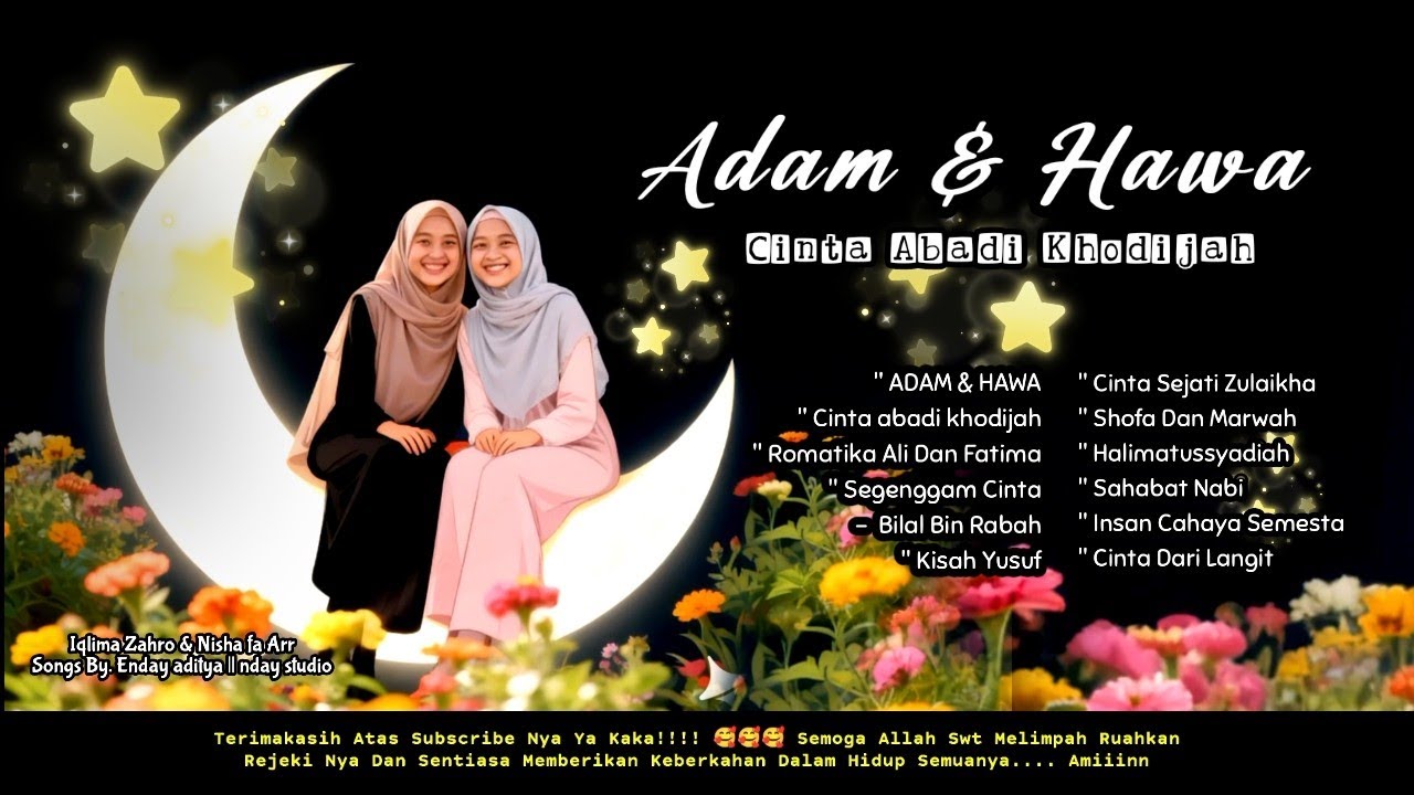 ROMANTIKA ISLAMI!!! ADAM DAN HAWA, NASYID