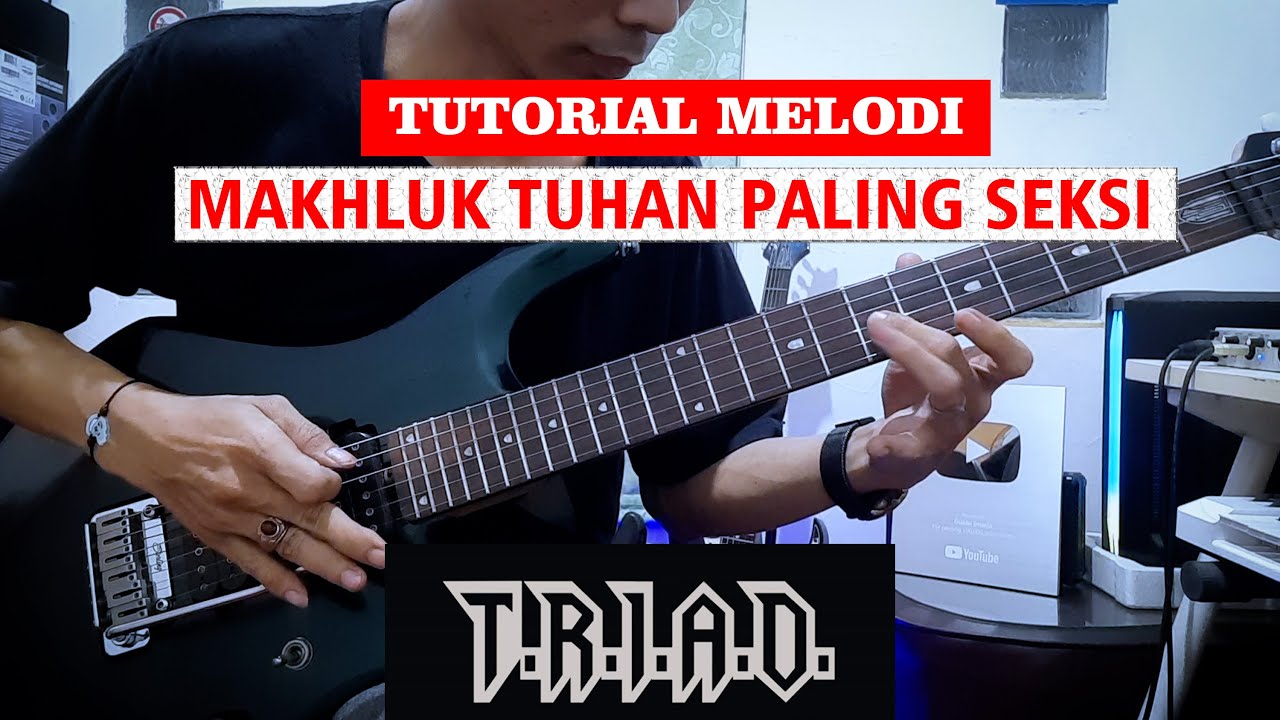 Tutorial Melodi MAKHLUK TUHAN PALING SEKSI - TRIAD // Plus BACKINGTRACK
