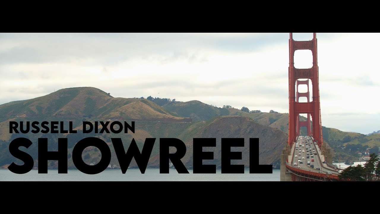 Russell Dixon - 2025 Showreel #02