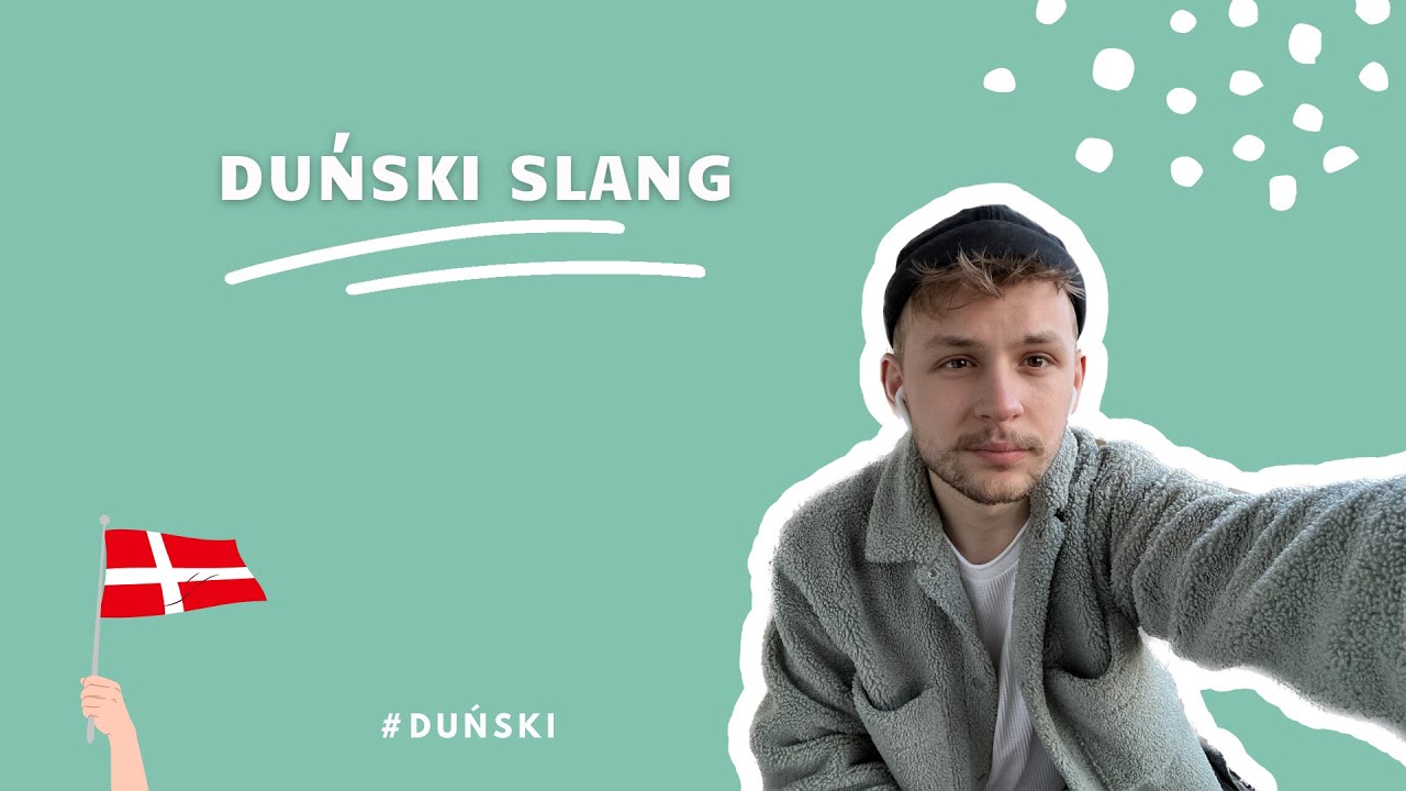 NAUKA DUŃSKIEGO: Den nye video er skidegod, czyli kilka słów o duńskim slangu 😎