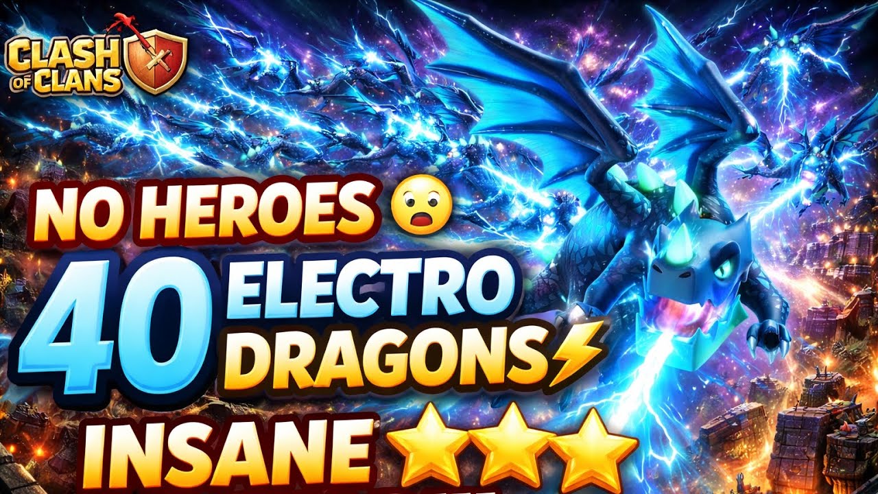 NO HEROES? NO PROBLEM! 😱 40 ELECTRO DRAGONS mass attack on TH16! (Insane 3 Star!)