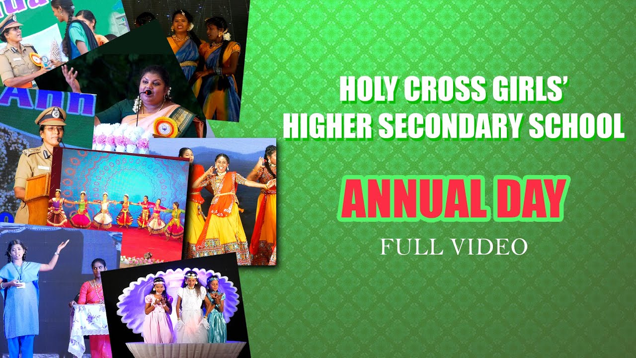 Holy Cross Girls' Higher Secondary School Annual Day 2023 Full video | KC Trichy
