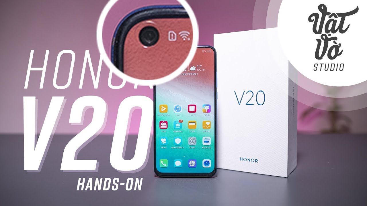 Mở hộp Honor V20: smartphone màn hình nốt ruồi