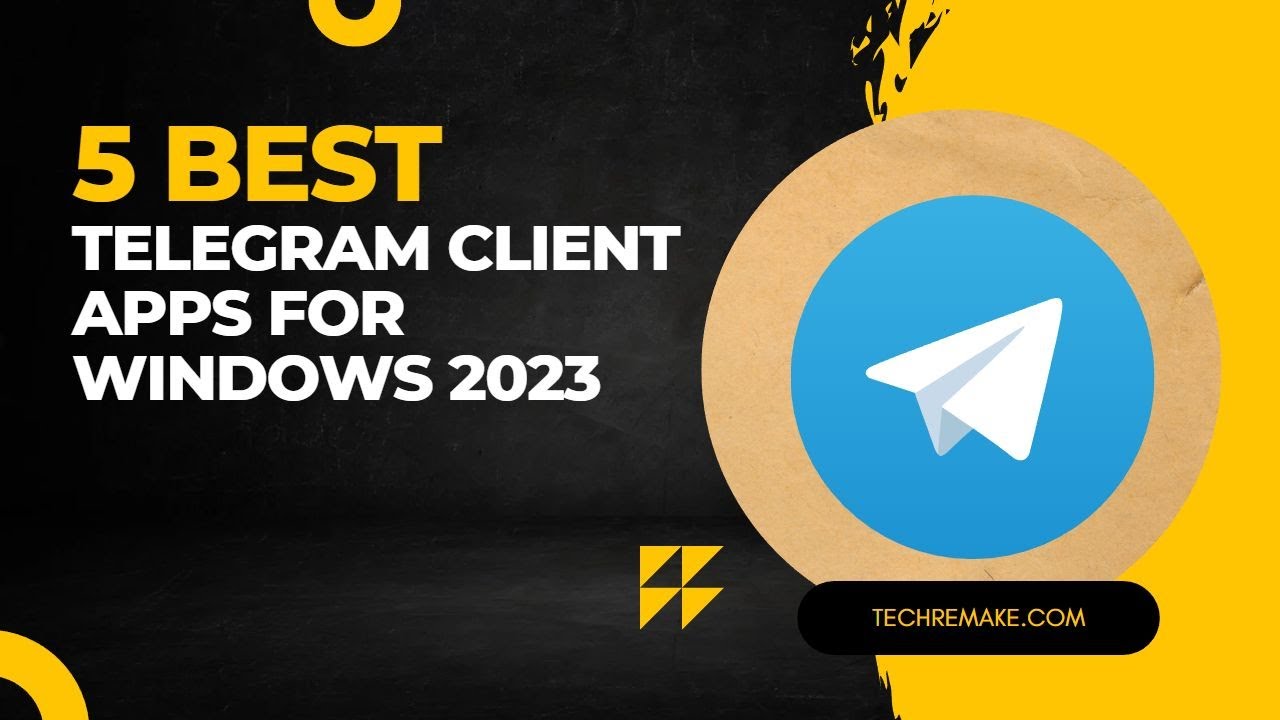 5 Best Telegram Client Apps for Windows 2023 | Telegram For Pc |